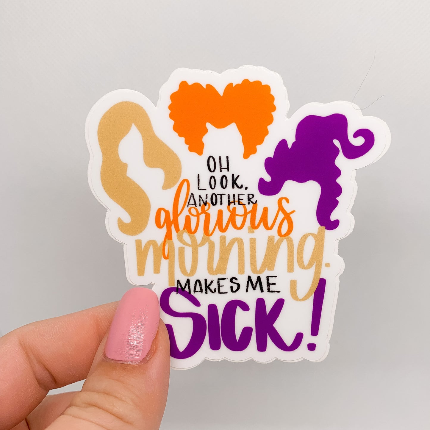 "Glorious Morning" Hocus Pocus Sticker